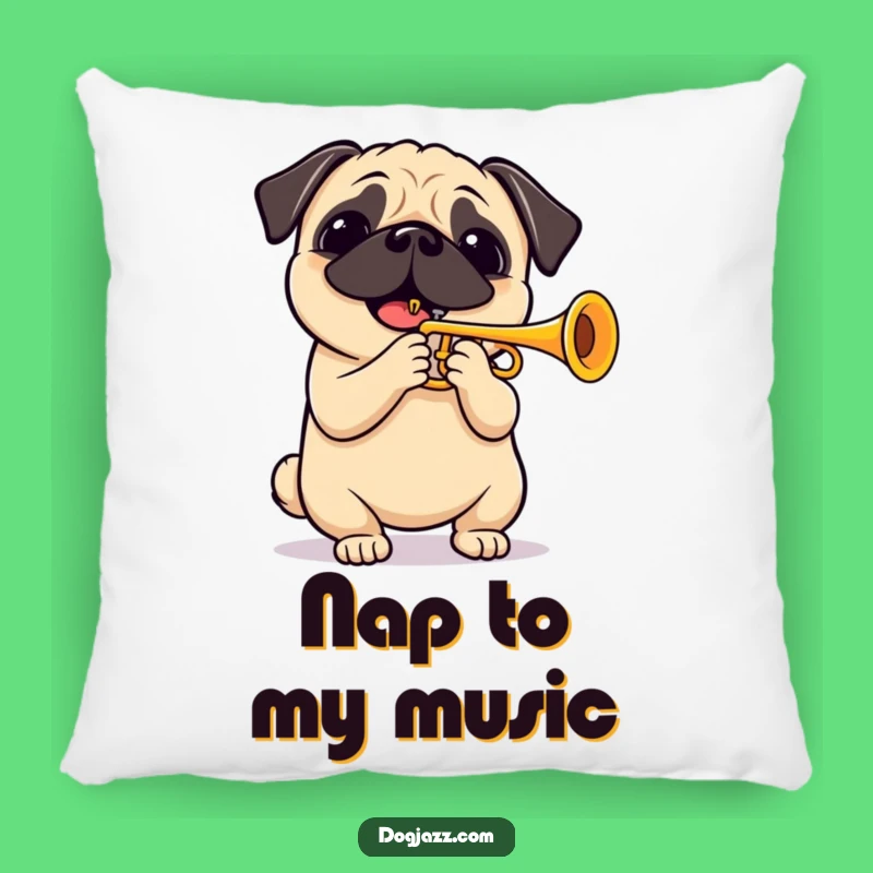Funny Pug Trumpet Pillow: Cuddle Up with a Musical Pup!