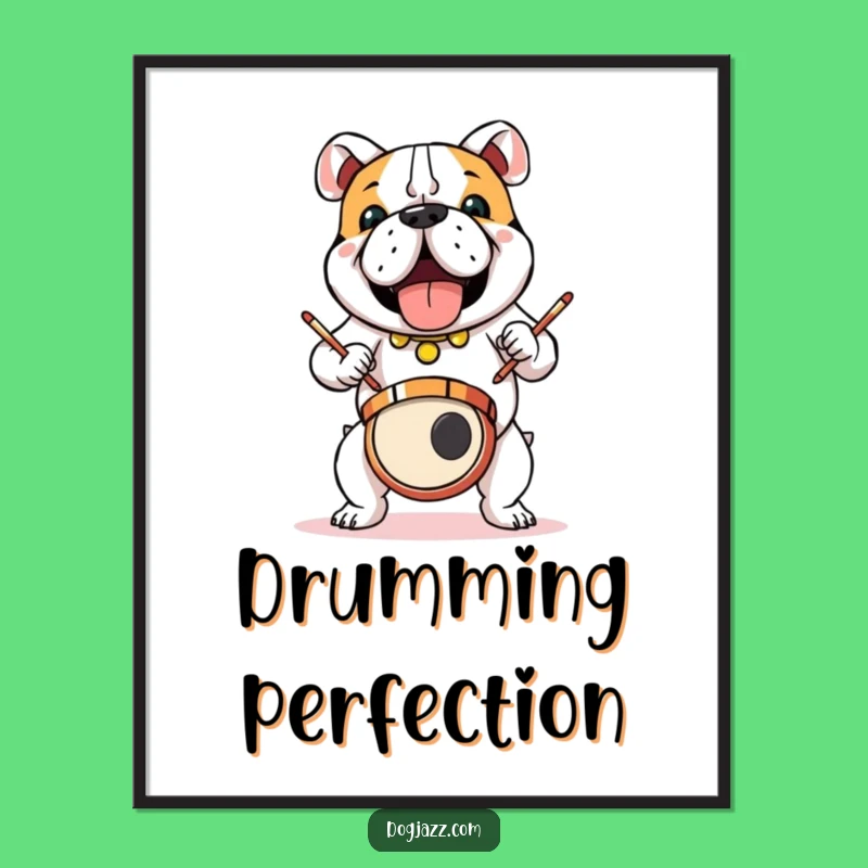 Funny Bulldog Drum Solo Digital Art: Instant Rock 'n' Roll Wall Decor