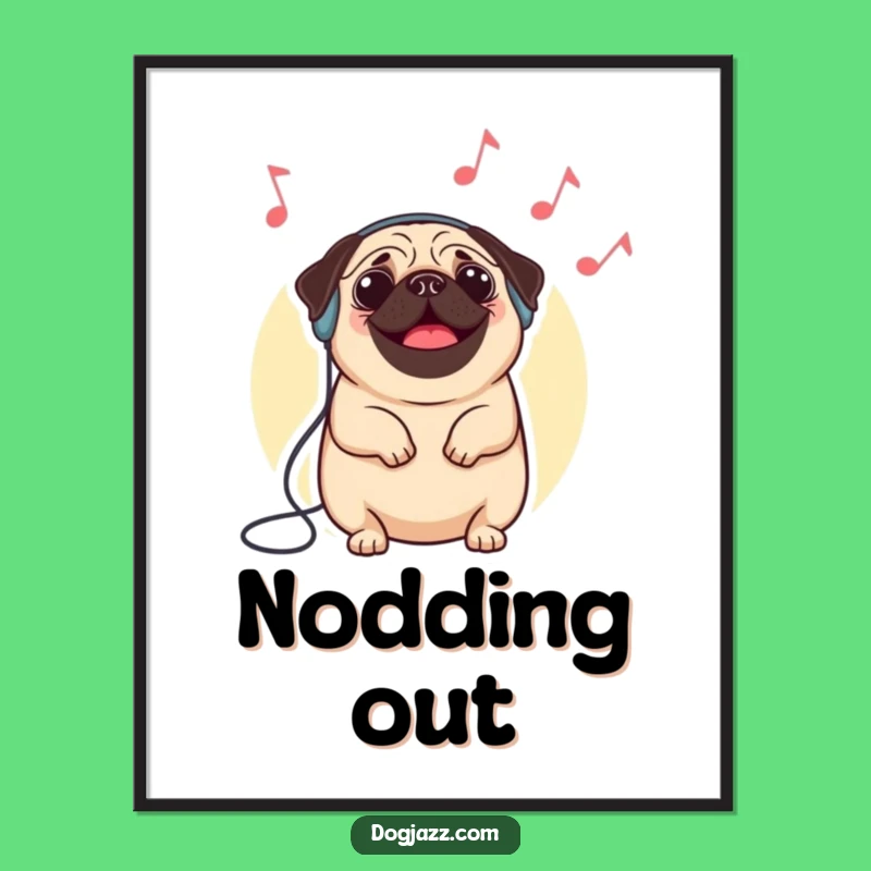 Funny Pug Jazz Nod Digital Art: Instant Vibes for Your Walls