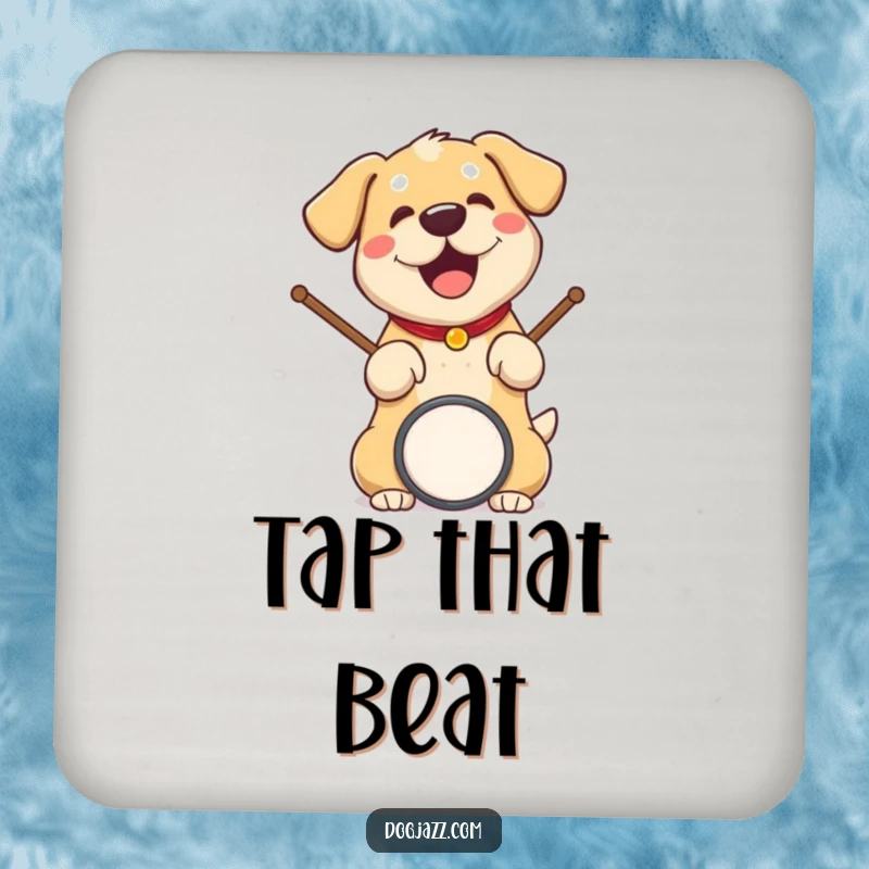 Funny dog drink coaster featuring a dog with drumsticks, adding a musical touch to any surface.
