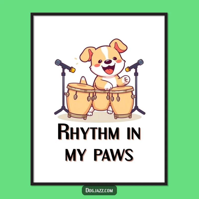 Funny Dog Bongo Poster - Energetic & Lively Wall Art