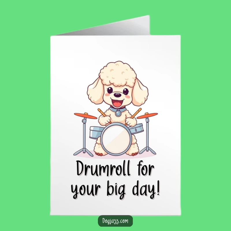 Free Printable Birthday Card: Joyful Poodle Drummer, Perfect DIY Humorous Gift