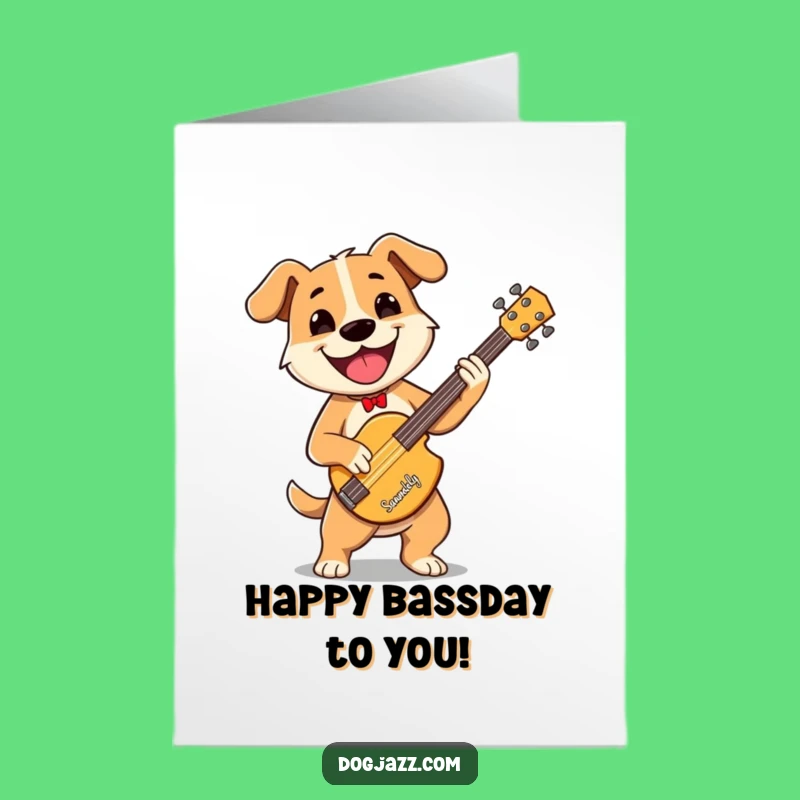 Free Printable Birthday Card: Bass-Playing Dog Grooves - Funny Downloadable Gift!