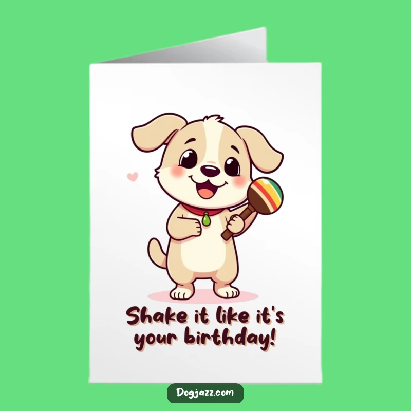 Free Printable Birthday Card: Dancing Dog Maracas, Fun Downloadable Gift
