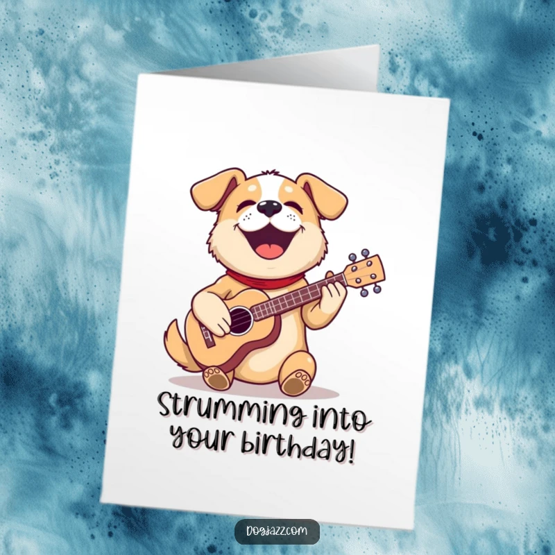Funny Free Printable Birthday Card: A happy dog joyfully strumming a tiny ukulele, ready to serenade.