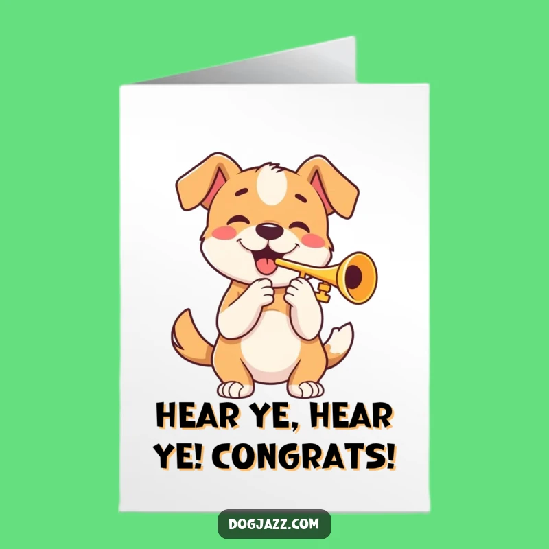 Bravo! Free Printable Congrats Card: Trumpet Dog - DIY Downloadable!