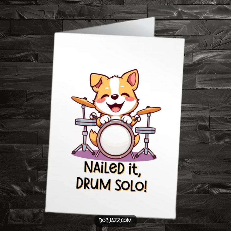 Funny Free Printable Congrats Card: A happy dog enthusiastically plays a drum kit, celebrating a win. Downloadable and percussive.