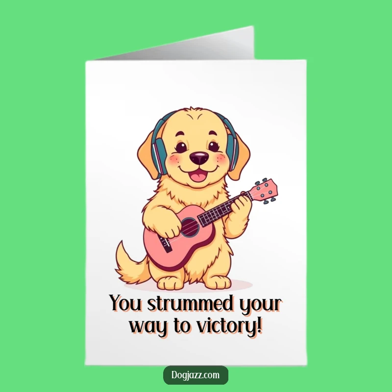Free Printable Congrats Card: Golden Retriever Ukulele Vibes Humor Downloadable