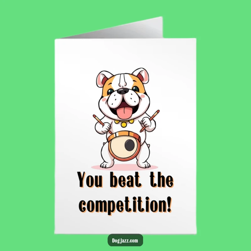 Free Printable Congrats Card: Bulldog Drum Solo, Exciting Downloadable Celebration
