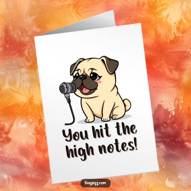 Funny Free Printable Congrats Card: Pug character singing into a vintage microphone, celebrating a victory, DIY.