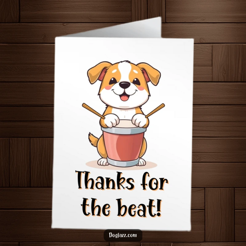 Funny Free Printable Thank You Card: Dog energetically drumming, a musical way to express gratitude.