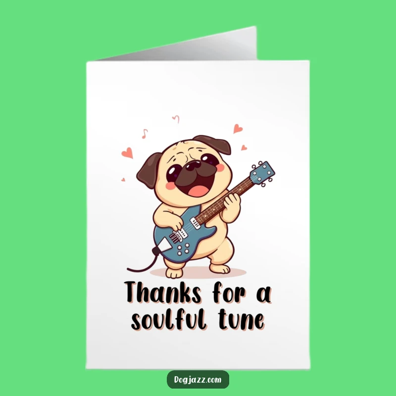 Free Printable Thank You Card: Groovy Pug Guitarist, Fun Downloadable for Your Appreciation
