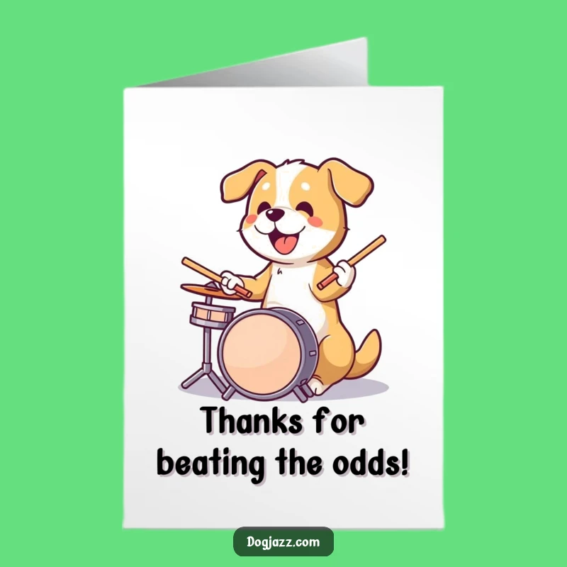 Free Printable Thank You Card: Drummer Dog Downloadable Greeting, Funny Gift