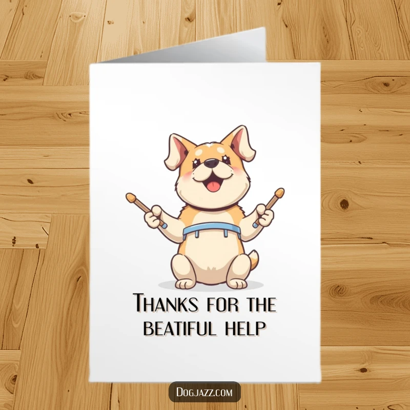 Funny Free Printable Thank You Card: A dog enthusiastically taps drumsticks with its front paws. Thanks!