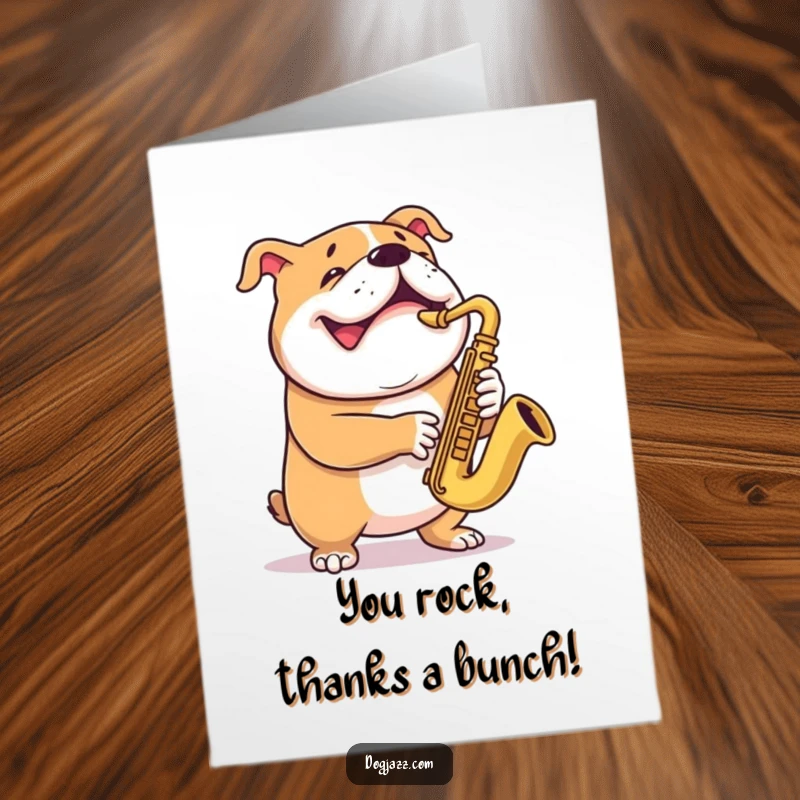 Funny Free Printable Thank You Card: A happy bulldog plays the saxophone, sending jazzy vibes of appreciation.