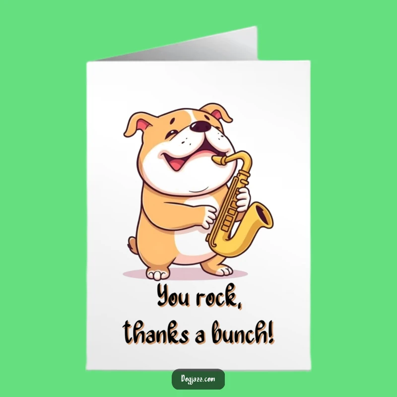 Free Printable Thank You Card: Groovy Bulldog Sax, Express Gratitude Hilariously