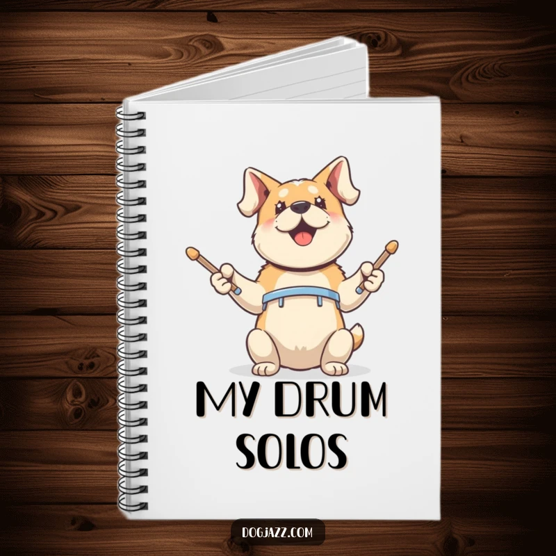 Funny Notebook: an energetic dog tapping drumsticks, perfect for jotting down musical ideas and doggy rhythms.