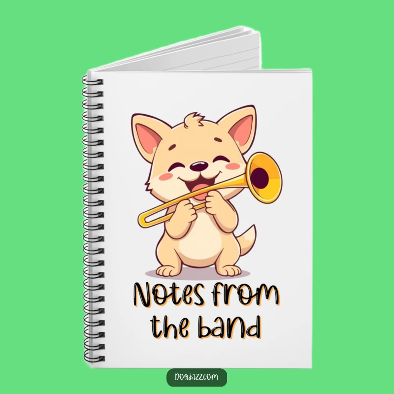 Funny Dog Trombone Player Notebook: Compose Your Thoughts, Cute Funny Gift