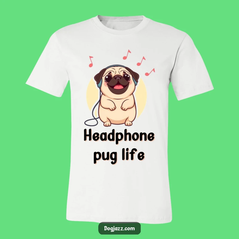 Funny Pug Headphone Jam T-Shirt: Nod to Imaginary Jazz Beats